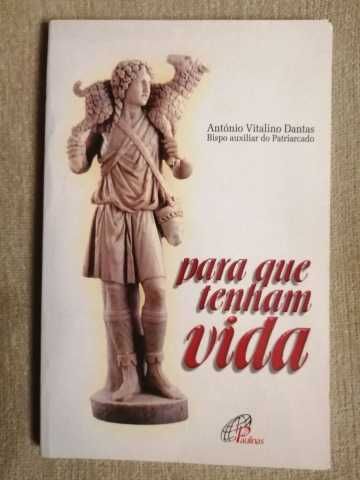 Para que tenham vida