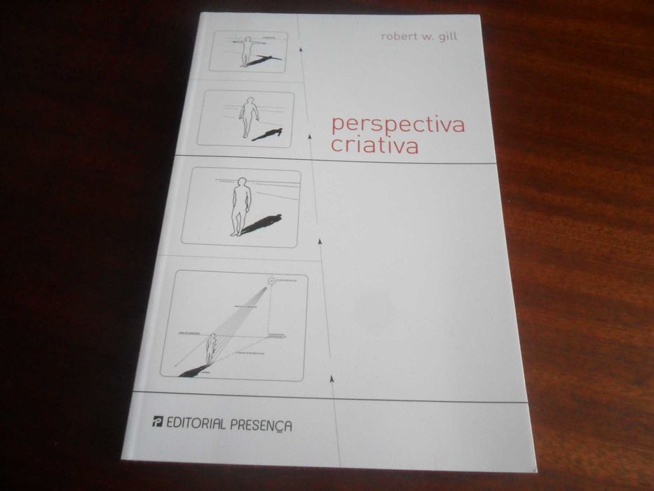 "Creative Perspective" by Robert W. Gill – First Edition, 2008