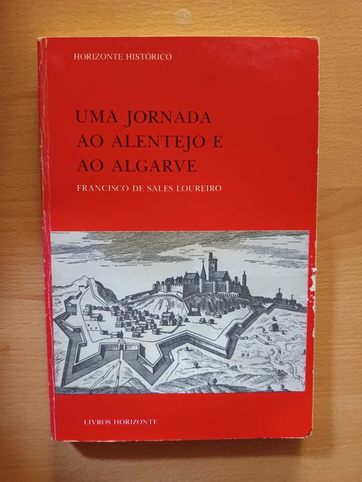 Uma Jornada ao Alentejo e ao Algarve, de Francisco Sales Loureiro