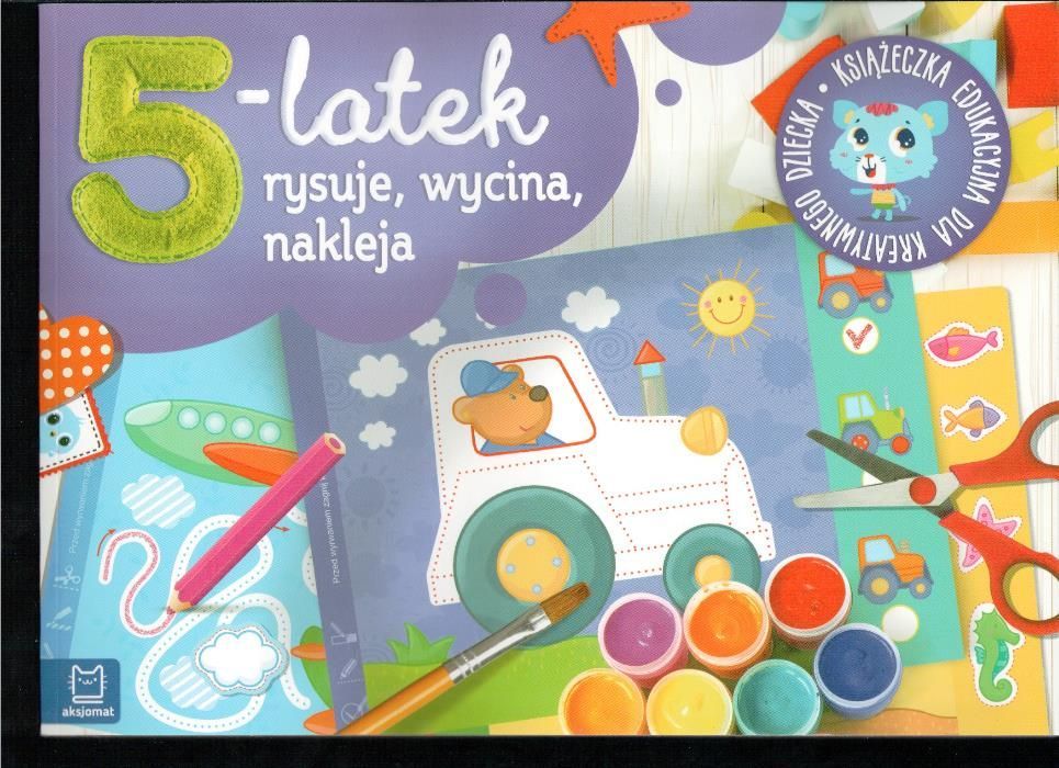 5- latek rysuje, wycina, nakleja Książeczka edukacyjna