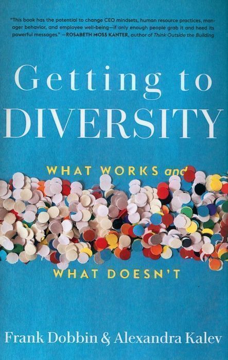 Getting To Diversity  Dobbin Frank, Kalev Alexandra