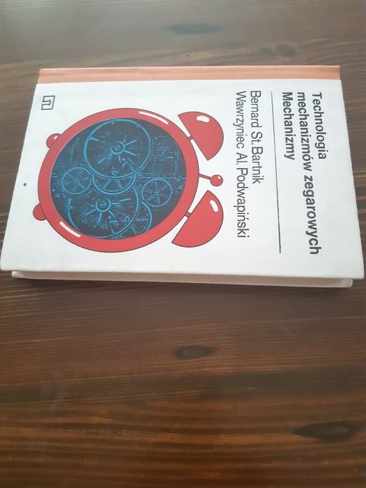 Technologia mechanizmów zegarowych Mechanizmy