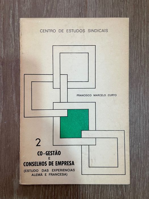 Co-Gestão e Conselhos de Empresa - Francisco Marcelo Curto (p. grátis)