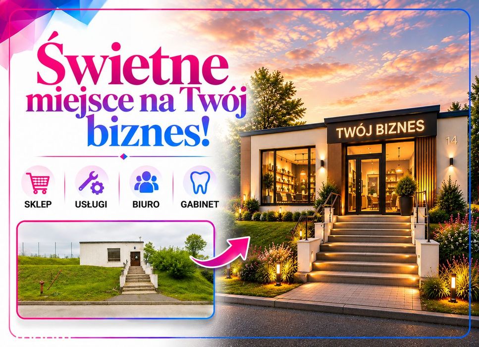 Świetne Miejsce Na Twój Biznes!