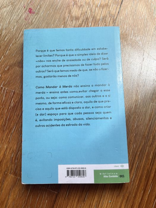 Livro - Como mandar à Merda de forma educada, Alba caldalda - Faço desconto!
