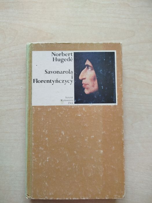 Norbert Hugede Savonarola i Florentyńczycy