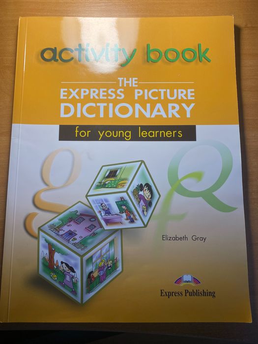 The express picture dictionary for young learners ( activity book
