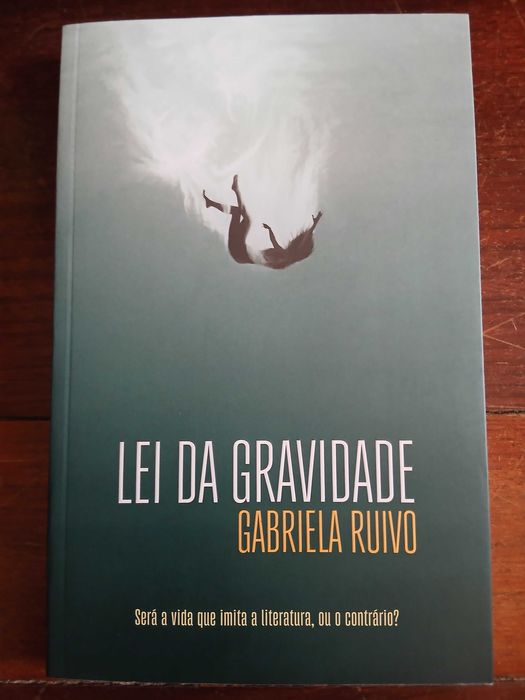 Lei da gravidade - Grabiela Ruivo