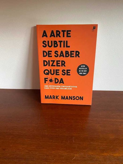 The Subtle Art of Knowing How to Say Fuck Off by Mark Manson64584828559618120