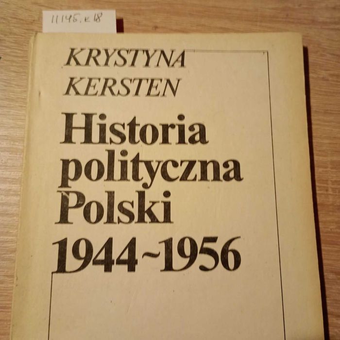 Historia polityczna Polski 1944–1956. Krystyna Kersten