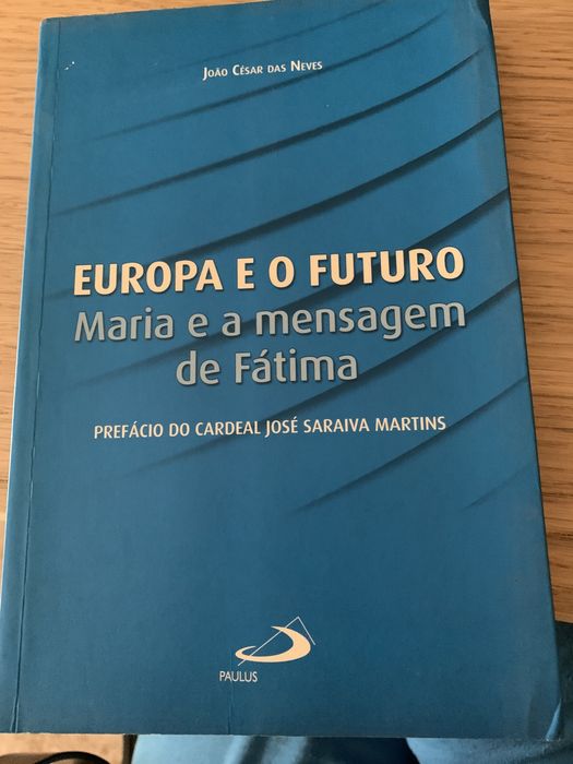 Livro Europa e o Futuro Maria e a mensagem de Fátima