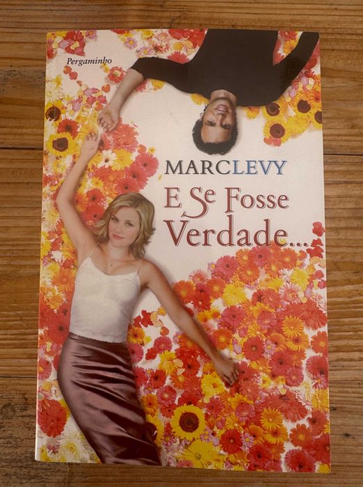 E se fosse verdade... - Marc Levy - NOVO