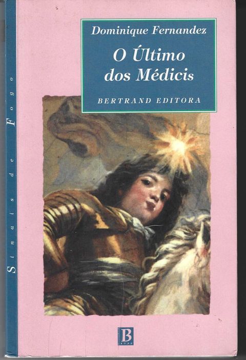 O Último dos Médicis, de Dominique Fernandez