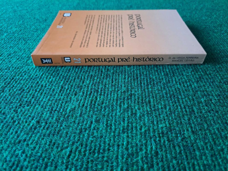 Portugal Pré-Histórico - O. da Veiga Ferreira / Manuel Leitão