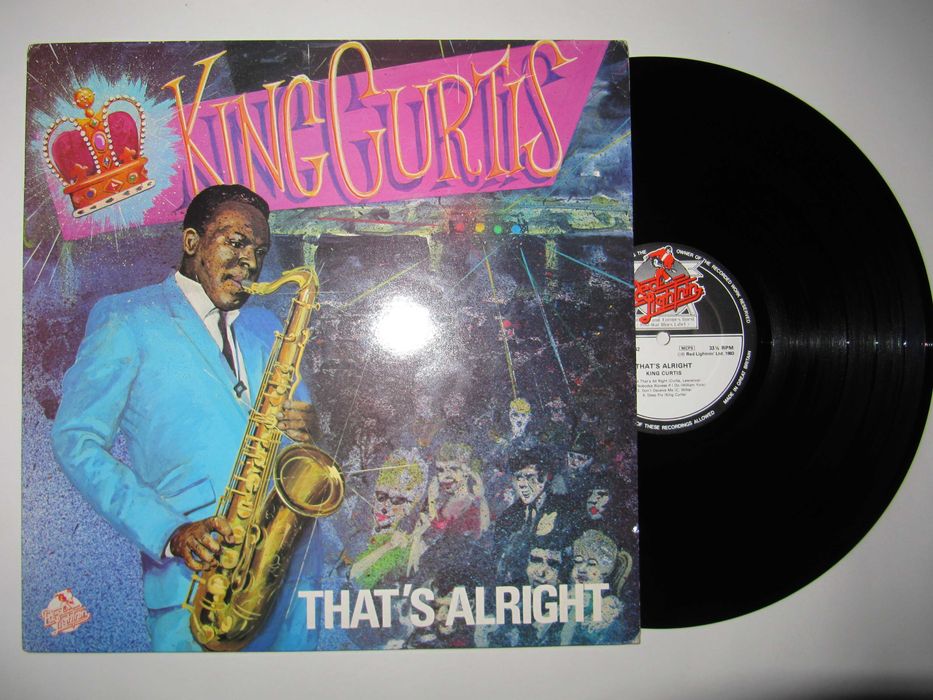 KING CURTIS -That's Alright- 1983 *ЗОЛОТИЙ БЛЮЗОВИЙ Альбом (England)