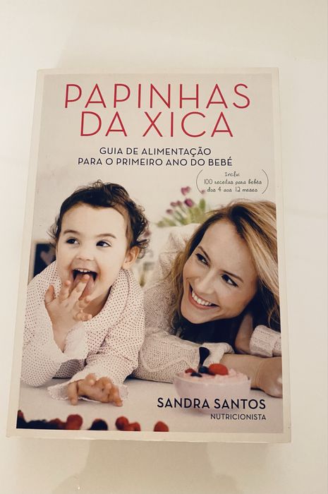 Livro de receitas Papinhas da Xica, de Sandra Santos
