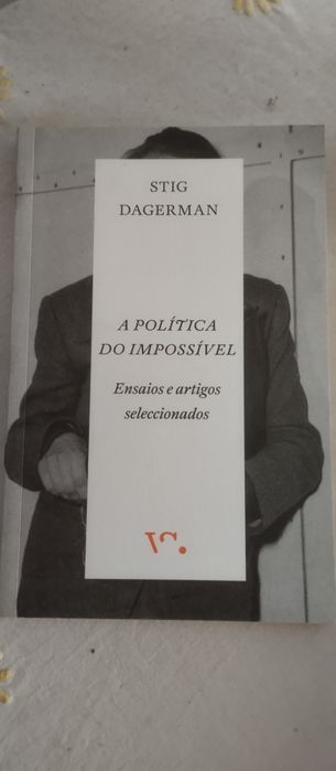 A Política do Impossível - Stig Dagerman