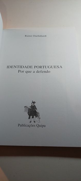 Identidade Portuguesa, Por que a Defendo - Rainer Daehnhardt