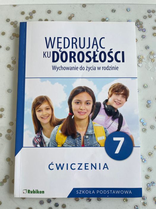 Wędrując ku dorosłości ćwiczenia klasa 7