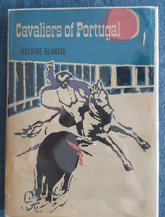 Cavaliers of Portugal p/Huldine Beamish: Cavaleiros e Tourada. Raro.