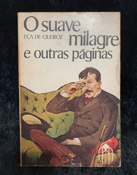 Eça de Queiroz — O Suave Milagre e Outras Páginas, Unibolso Biblioteca Universal