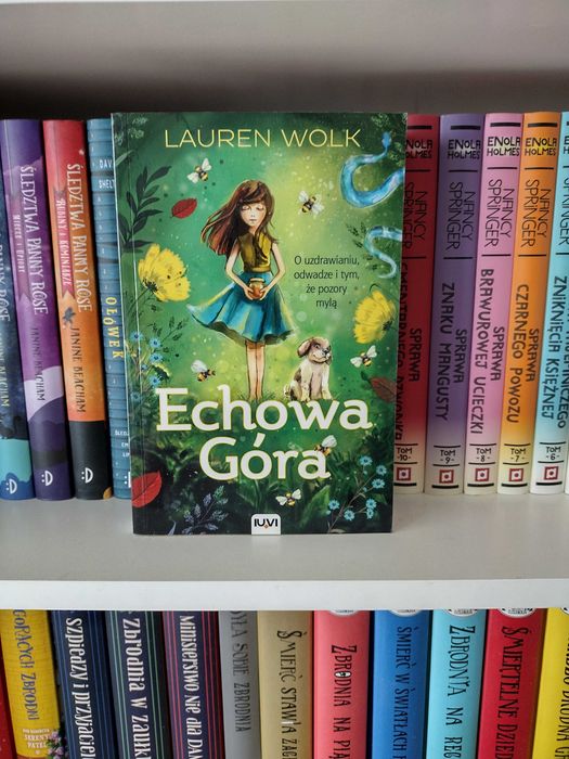 Lauren Wolk - "Echowa Góra"
