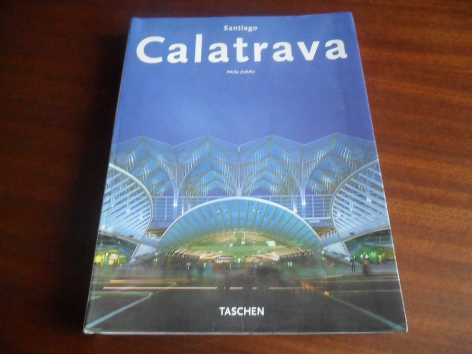 "Santiago Calatrava" by Philip Jodidio - 2003 Edition