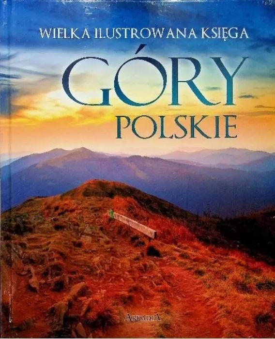 Wielka ilustrowana księga. Góry polskie. Nowy Produkt