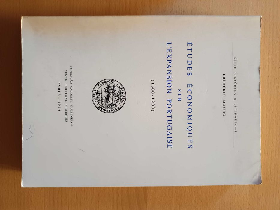 Études Économiques sur L`Expansion Portugaise (1500 a 1900)