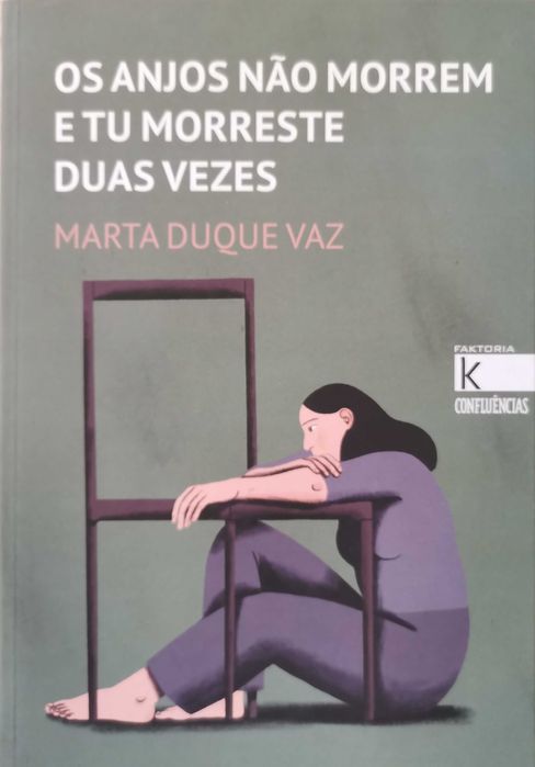 Portes Grátis - Os Anjos Não Morrem e Tu Morreste Duas Vezes