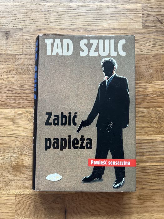 Zabić Papieża - Tad Szulc