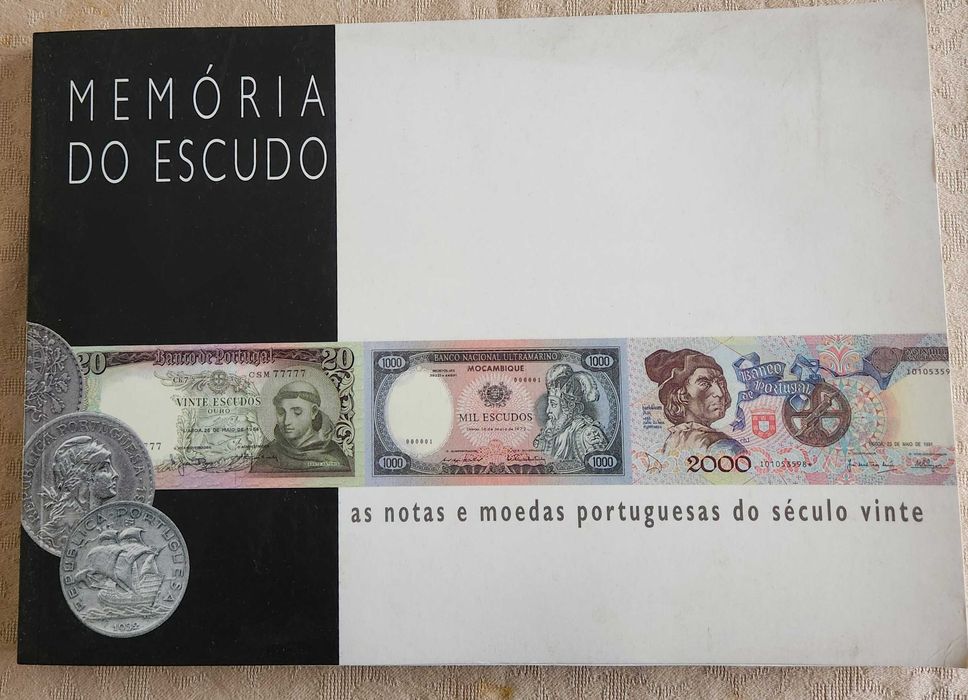 Memória do Escudo - As Notas e Moedas Portuguesas do Século XX