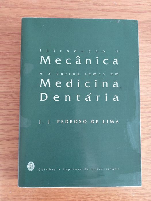 Novo Introdução Mecânica e outros temas em Medicina Dentária