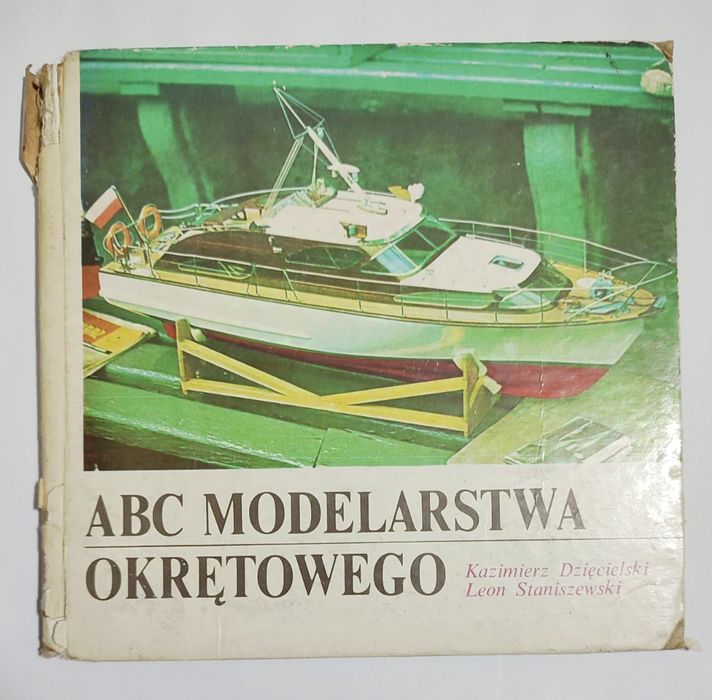 Abc modelarstwa okrętowego dzięcielski Staniszewski