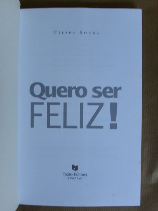 Quero ser Feliz de Filipa Sousa