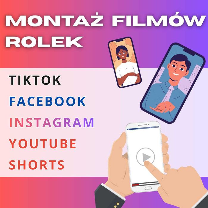 Montaż rolek, reels, filmy na socialmedia TikTok, Instagram, YT Shorts