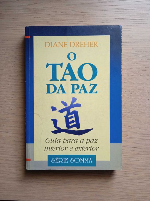 O Tao da Paz - Diane Dreher