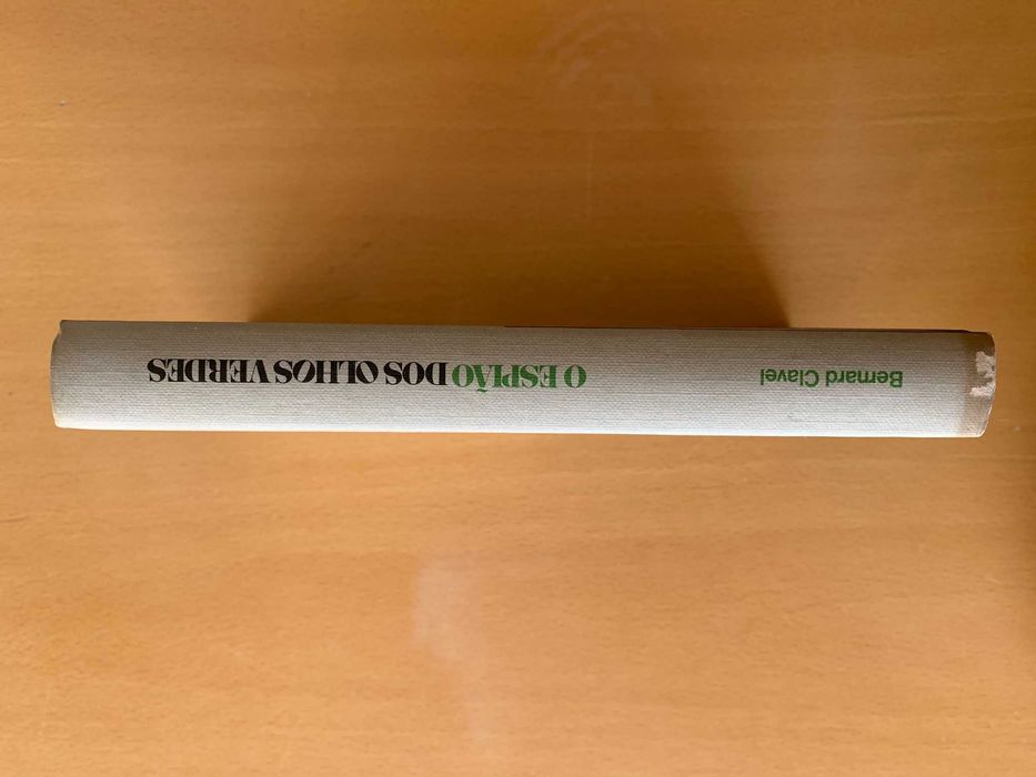 O Espião dos Olhos Verdes - Bernard Clavel