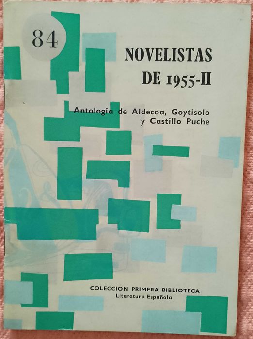 Novelistas de 1955-II, Antología de Aldecoa, Goytisolo, Castillo Puche