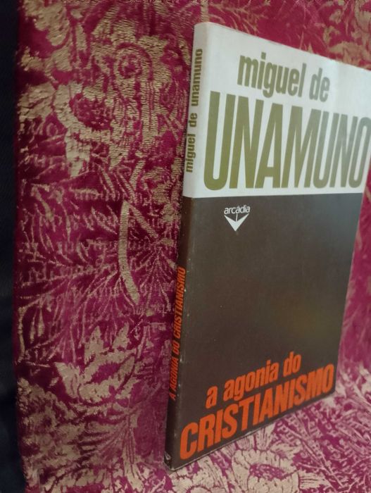 A Agonia do Cristianismo 1975 Miguel de Unamuno