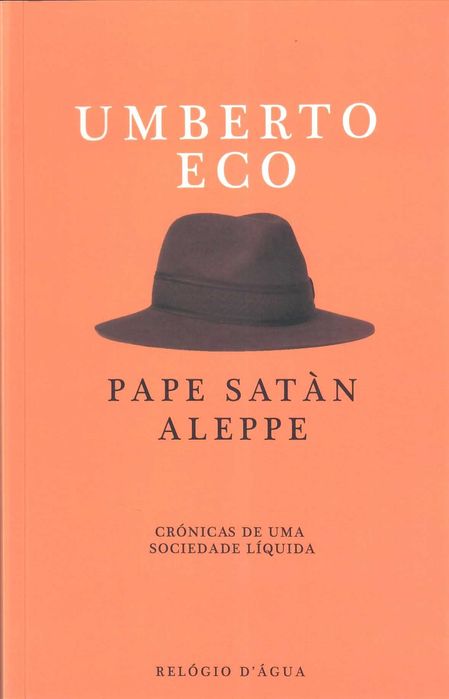 UMBERTO ECO «Entre a Mentira e a Ironia» + 4 títulos
