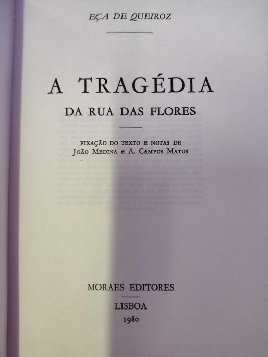 Livro A Tragédia da Rua das Flores de Eça de Queiroz 1ªediçao 1980
