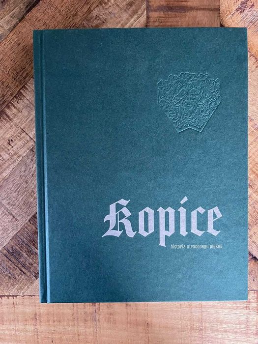 KOPICE historia utraconego piękna Schaffgotschowie śląski ród