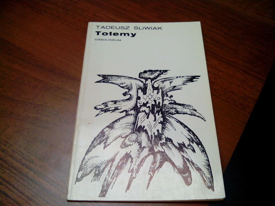 Totemy - Tadeusz Śliwiak