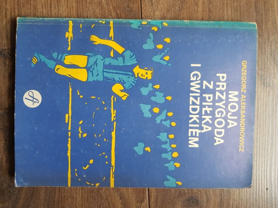 Moja przygoda z piłką i gwizdkiem. Aleksandrowicz