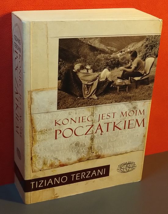Koniec jest moim początkiem. Terzani Tiziano