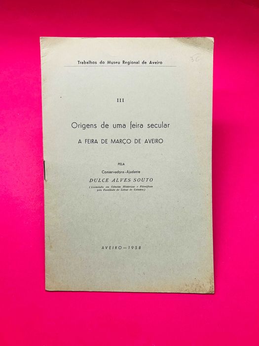 Origens de Uma Feira Secular: A Feira de Março de Aveiro