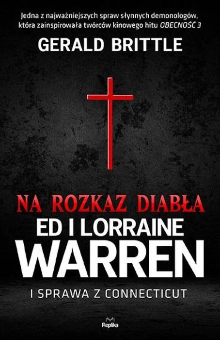 Na rozkaz diabła Replika Gerald Brittle Rok wydania: 2023, oprawa: