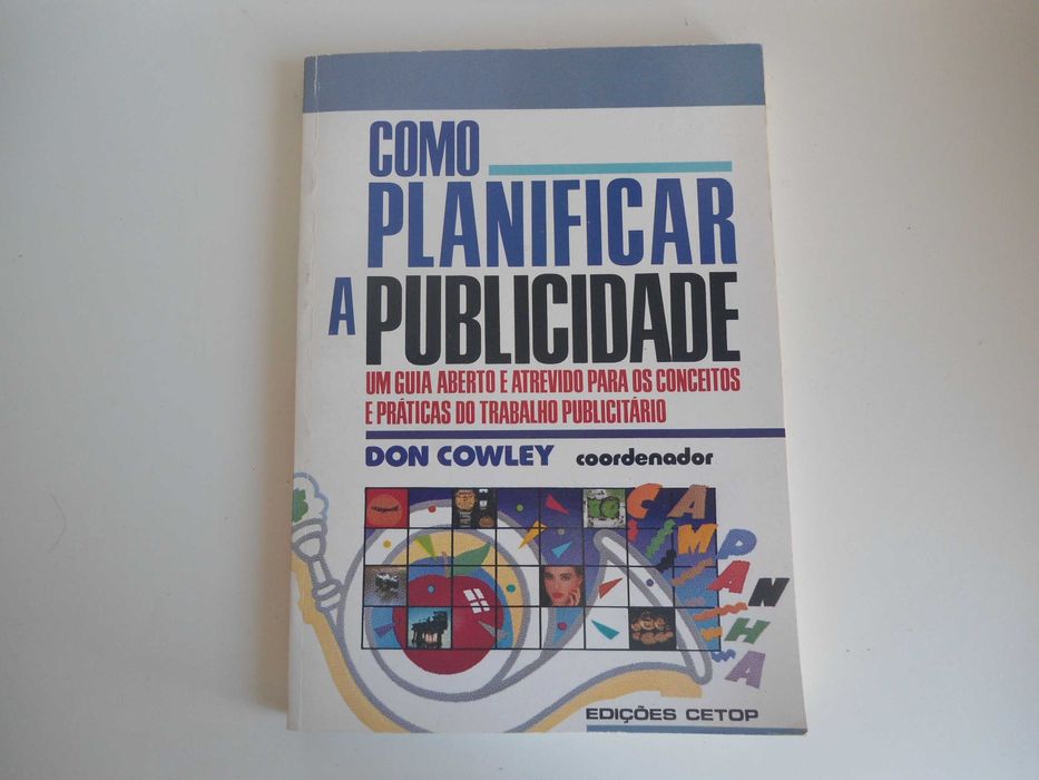 Como Planificar a Publicidade por Don Cowley