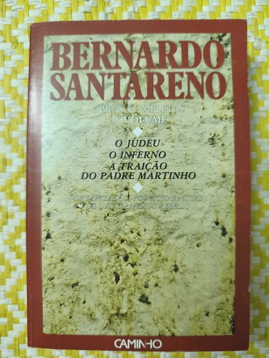 Bernardo Santareno 

O Judeu 
O Inferno
A traição do Padre Martinho